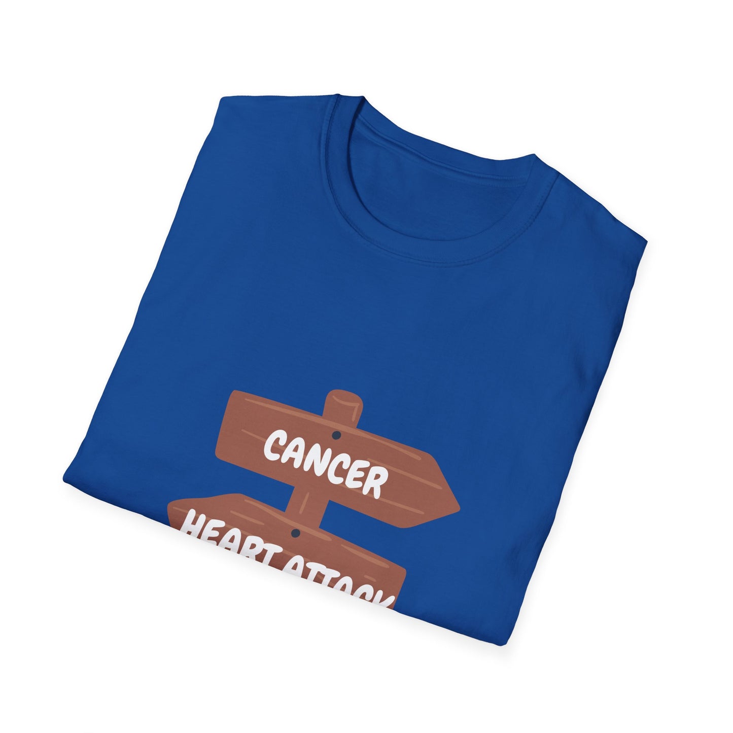 Life Choice T-Shirt