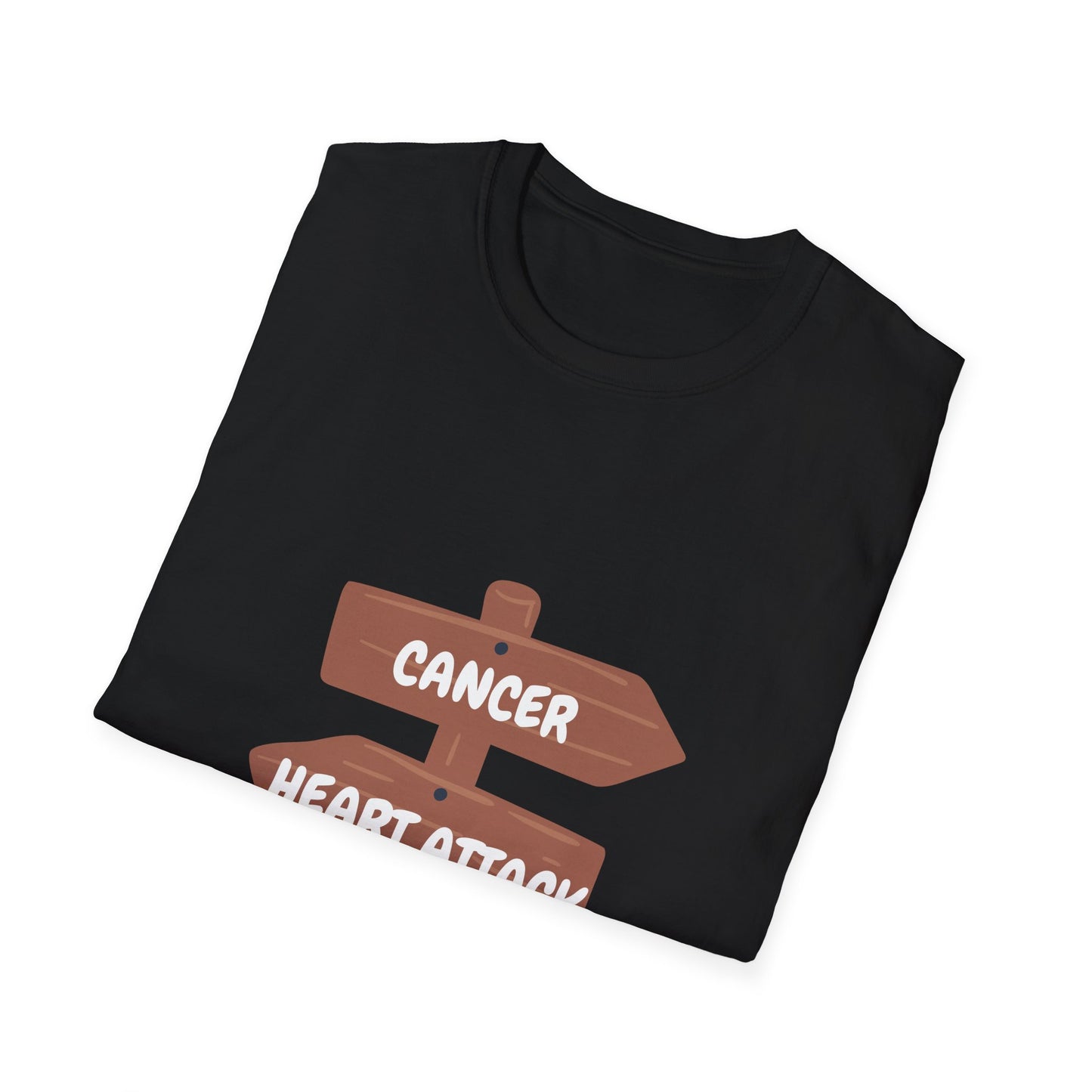 Life Choice T-Shirt