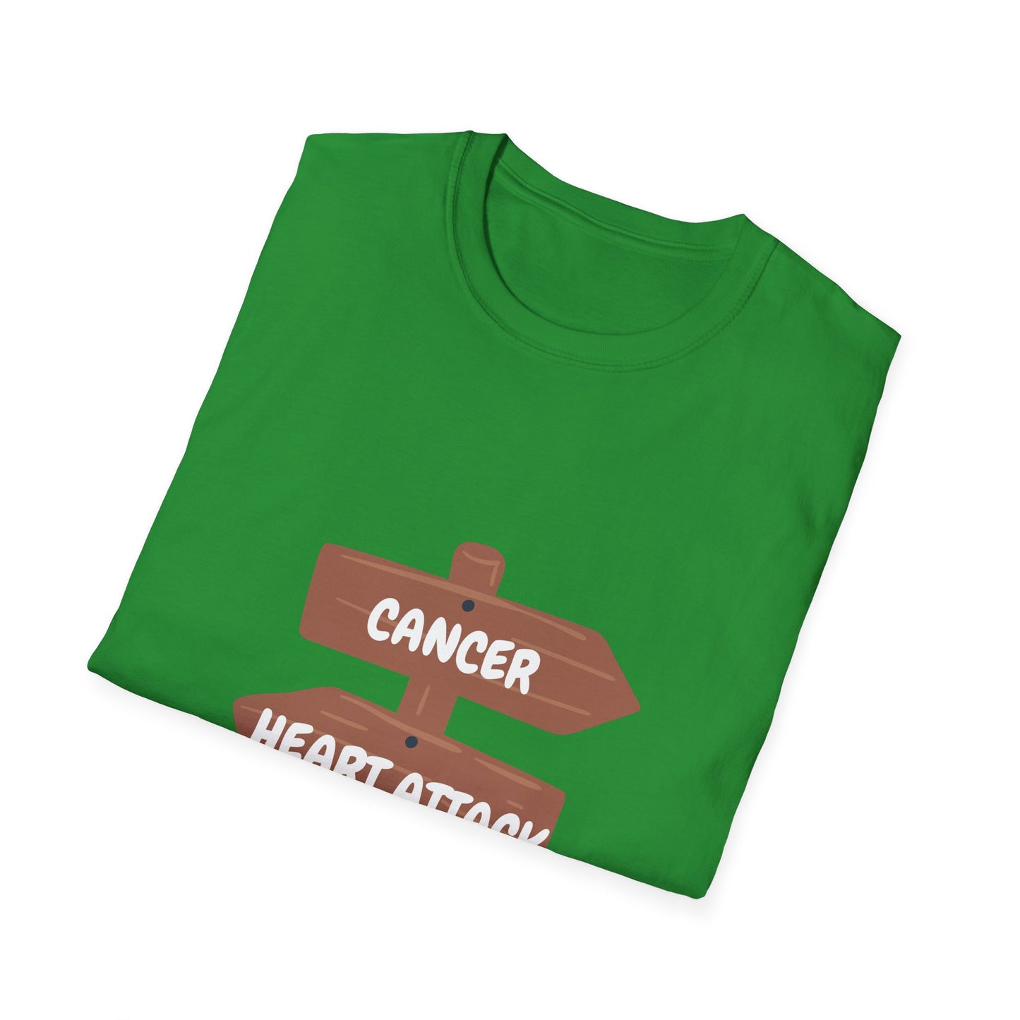 Life Choice T-Shirt