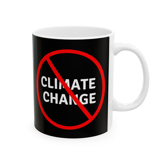 No Climate Change Mug