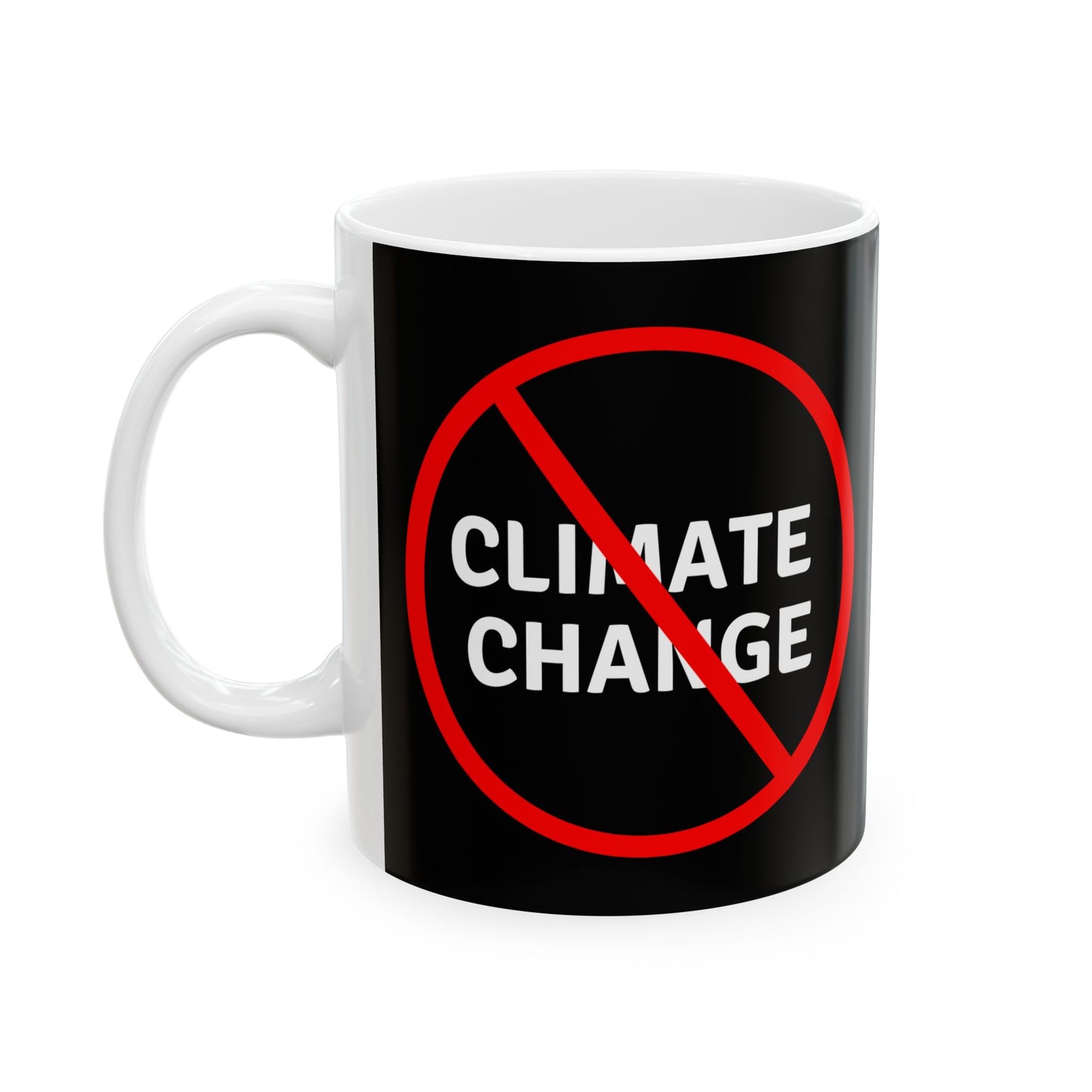 No Climate Change Mug
