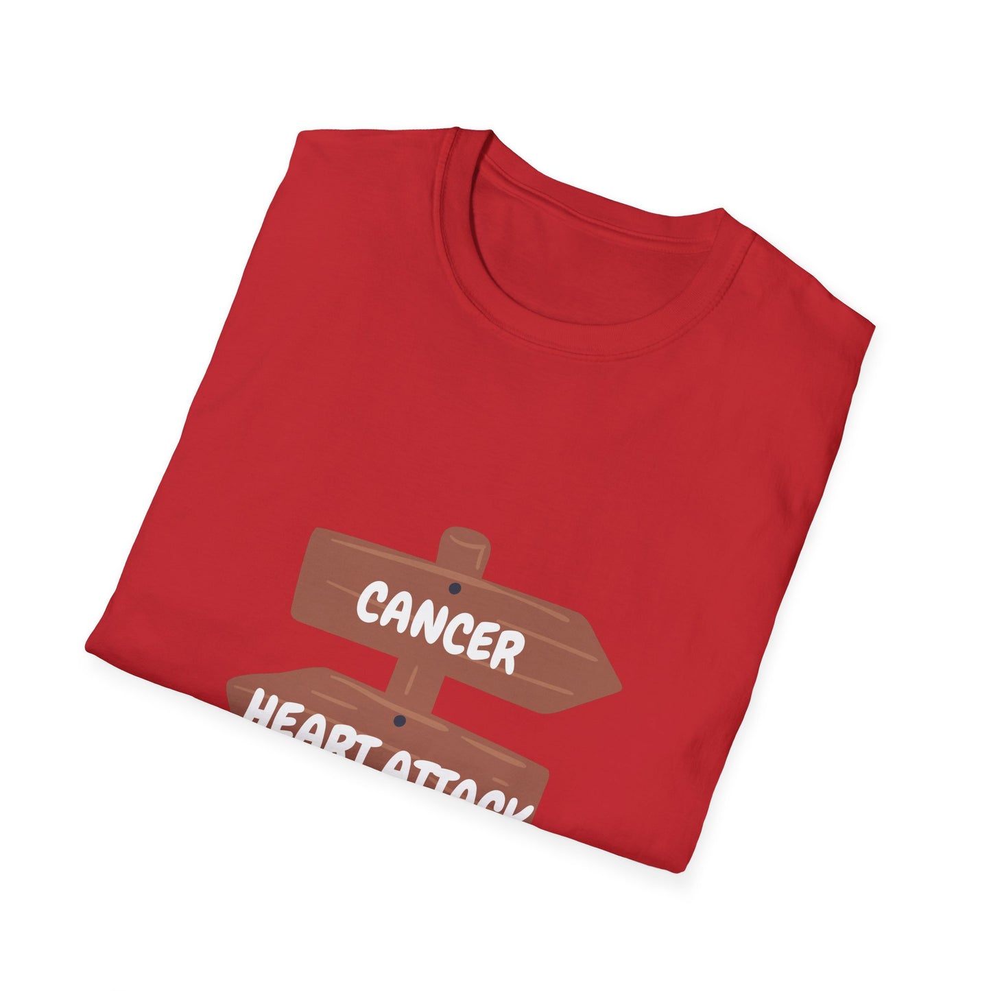 Life Choice T-Shirt