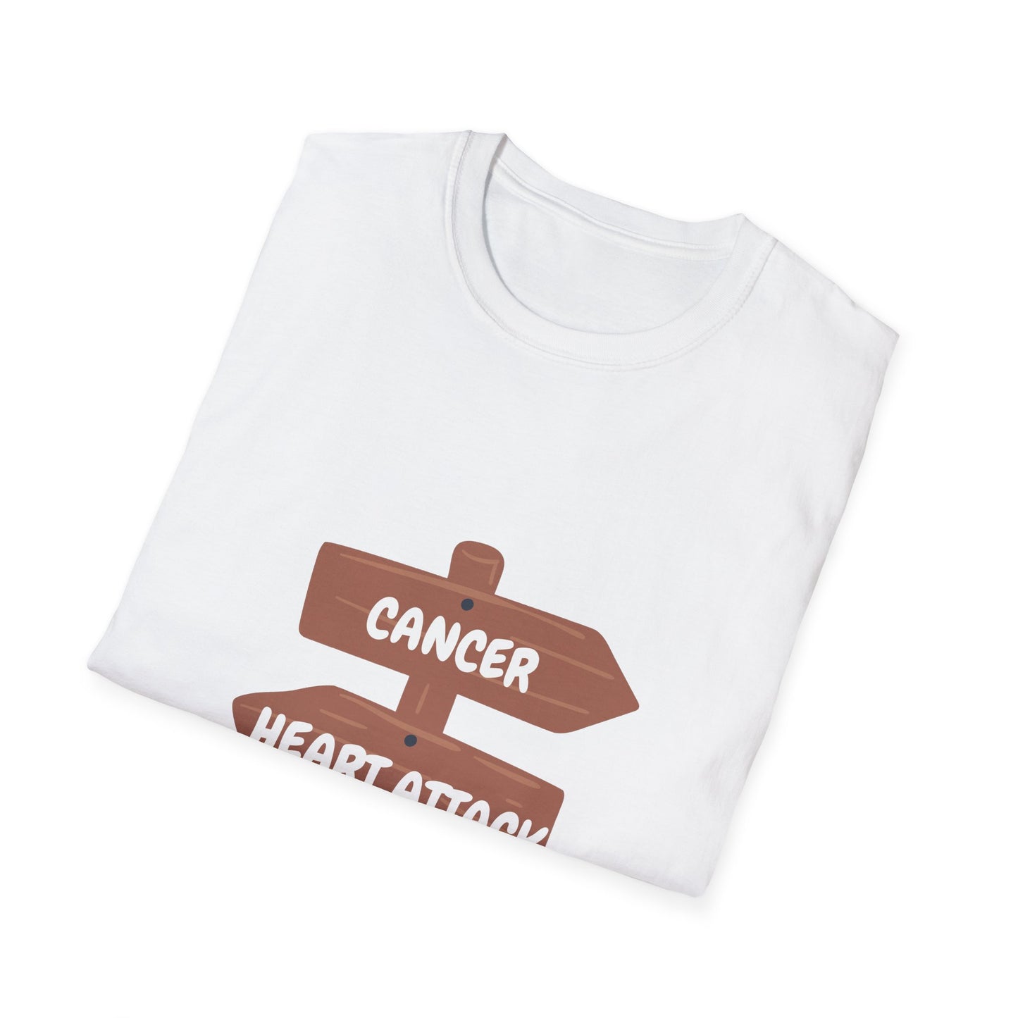 Life Choice T-Shirt