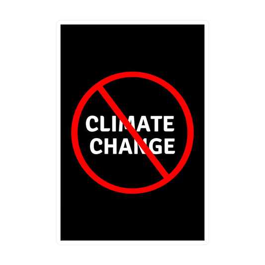 No Climate Change Vinyl Decal